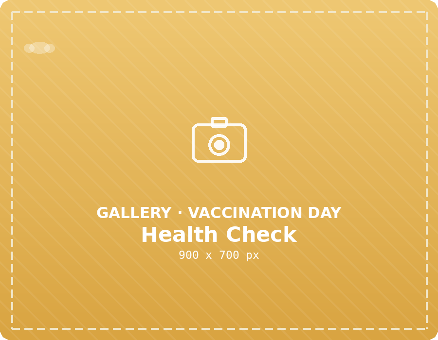 Vaccination and health check day
